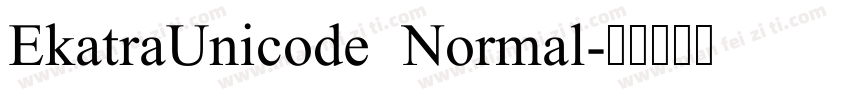 EkatraUnicode Normal字体转换